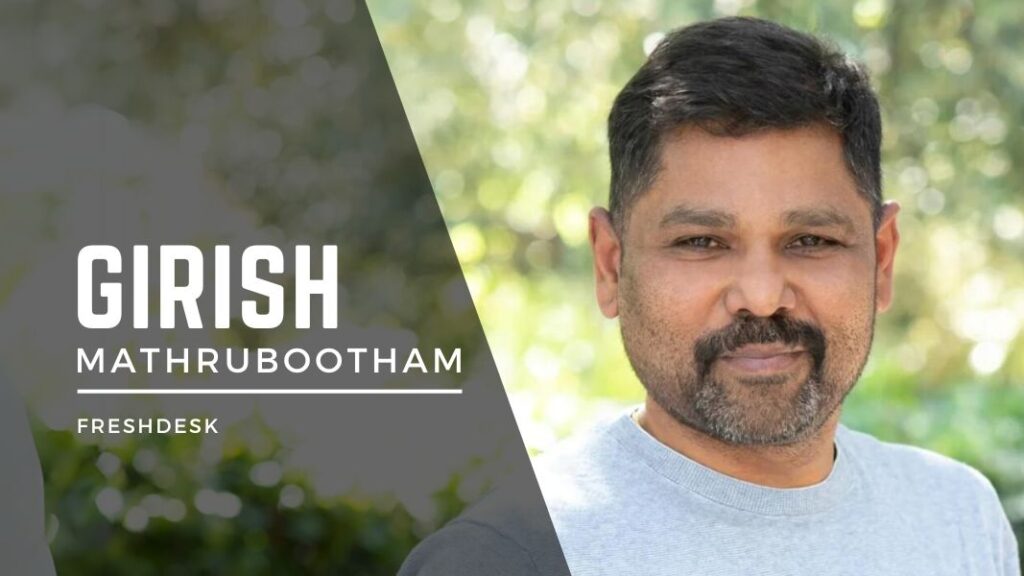 Girish Mathrubootham, unicorn founder of Freshdesk, India unicorn list, saas unicorn founders